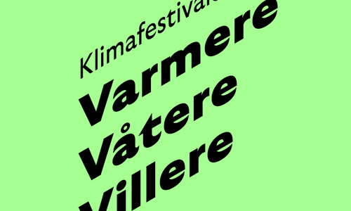 Klimafestivalen Varmere våtere villere 27