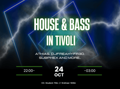 House & BASS in TIVOLI